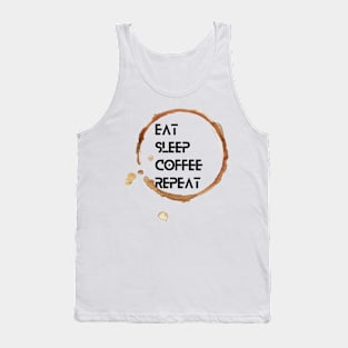 eat sleep coffee repeat Tank Top